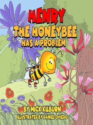 cover image of Henry the Honeybee Has a Problem